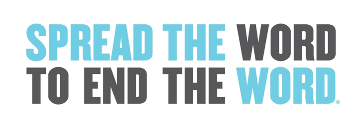 Logo for spread the word to end the word campaign
